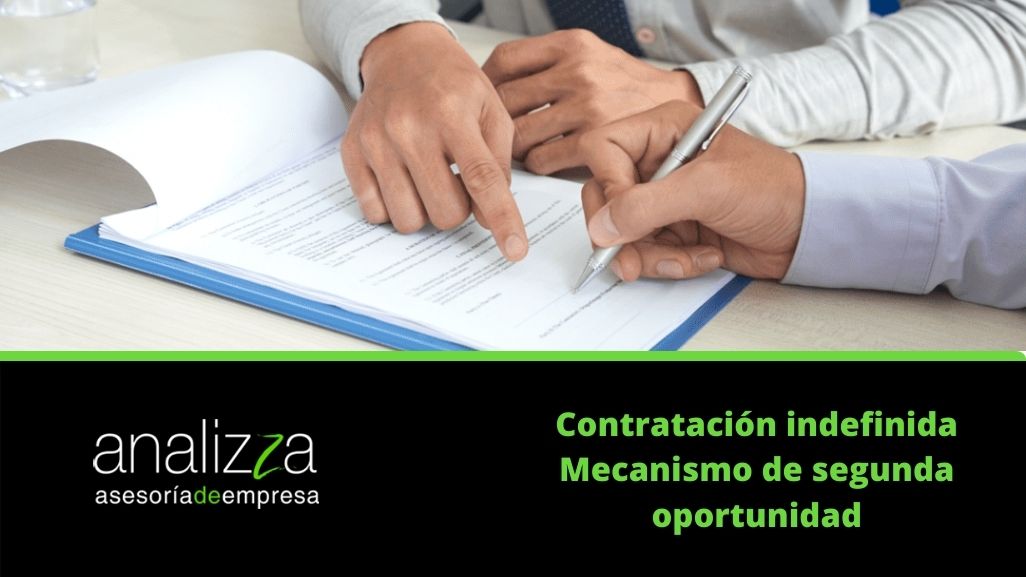 Contratacion indefinida Mecanismo de segunda oportunidad