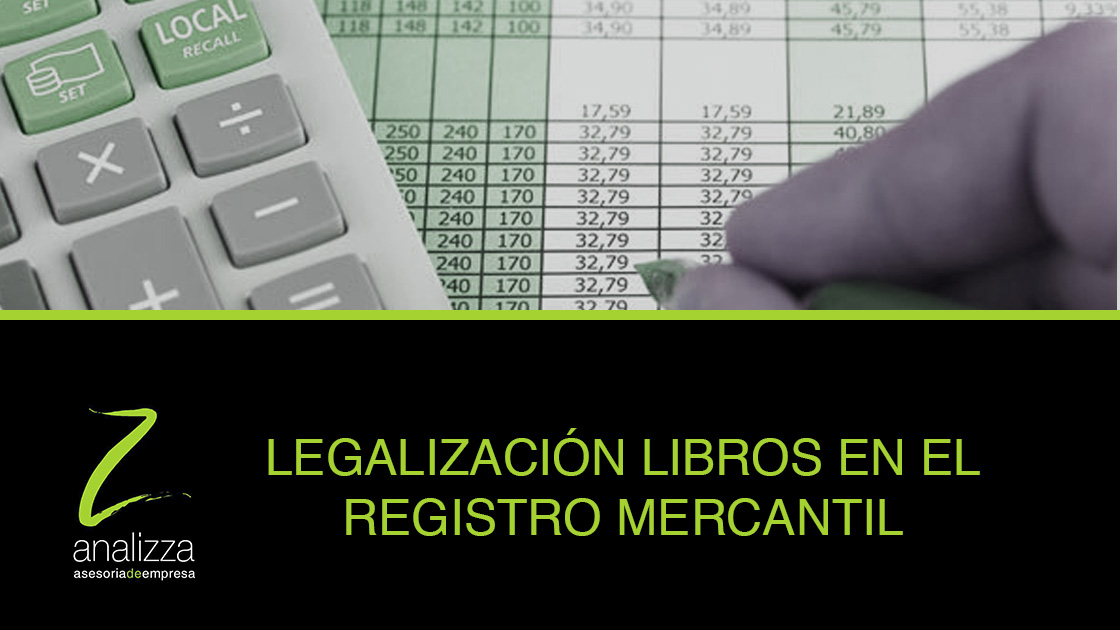 legalizacion libros en registro mencantil