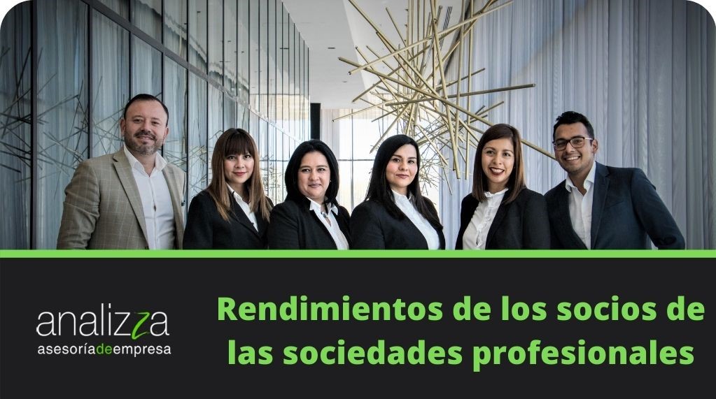 rendimiento de los socios de las sociedades profesionales