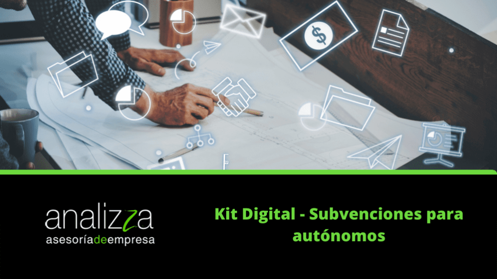 Kit digital - subvención para autónomos