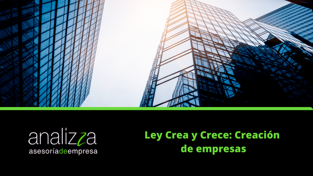 Ley crea y crece