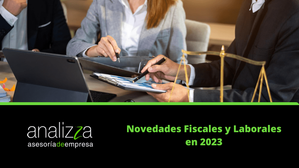 Novedades fiscales y laborales 2023