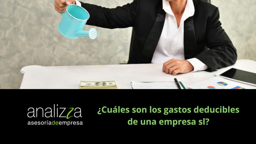 gastos deducibles empresa sl