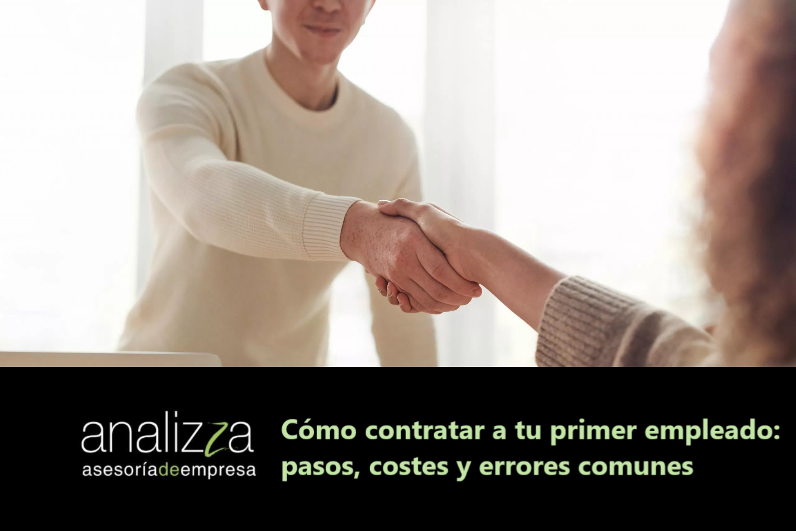 cómo contratar a tu primer empleado